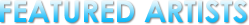 Featured Artists